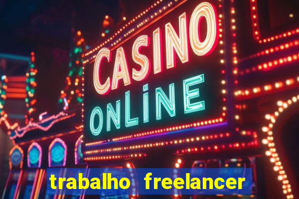 trabalho freelancer online digitador